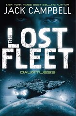 Lost Fleet - Dauntless (Book 1), Bk. 1, Lost Fleet - Dauntless (Book 1) Dauntless hind ja info | Fantaasia, müstika | kaup24.ee