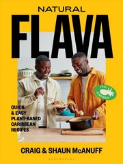 Natural Flava: Quick & Easy Plant-Based Caribbean Recipes цена и информация | Книги рецептов | kaup24.ee