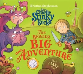 Sir Charlie Stinky Socks: The Really Big Adventure цена и информация | Книги для малышей | kaup24.ee