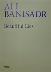 Ali Banisadr. Beautiful Lies цена и информация | Книги об искусстве | kaup24.ee