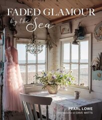 Faded Glamour by the Sea hind ja info | Eneseabiraamatud | kaup24.ee