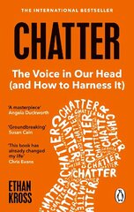 Chatter: The Voice in Our Head and How to Harness It hind ja info | Eneseabiraamatud | kaup24.ee