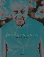 Nino Cerruti: Fashion Icon цена и информация | Книги об искусстве | kaup24.ee