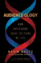 Audience-ology: How Moviegoers Shape the Films We Love hind ja info | Kunstiraamatud | kaup24.ee