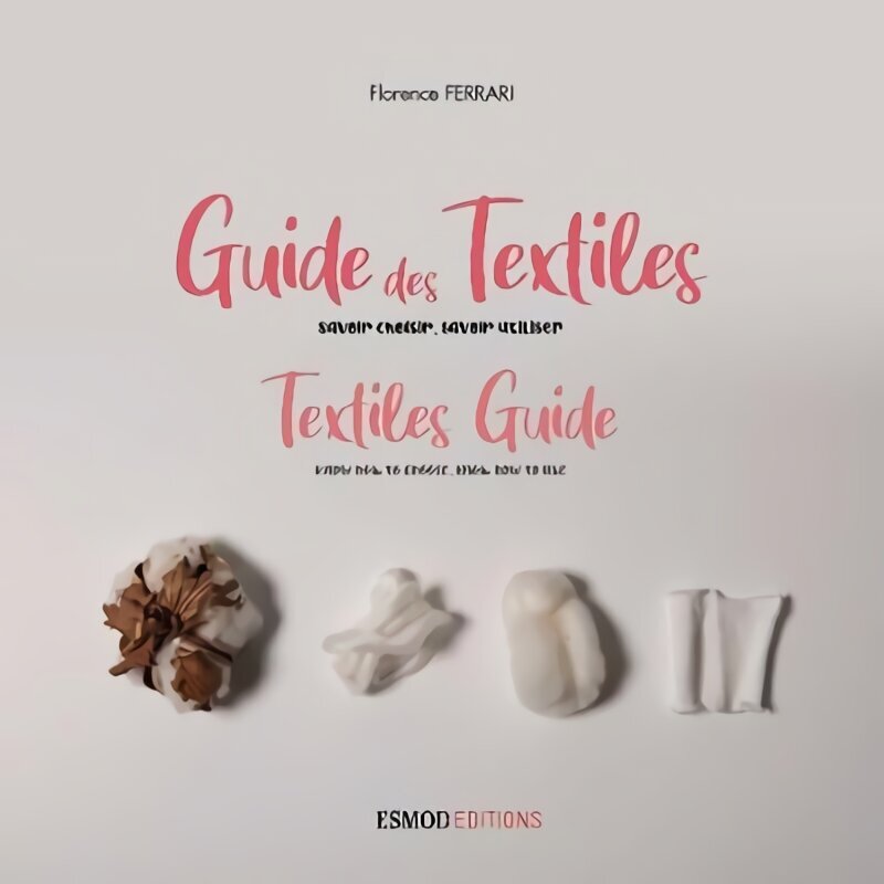 Textiles Guide (new edition) 2nd Revised edition цена и информация | Kunstiraamatud | kaup24.ee