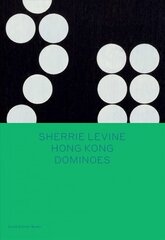Sherrie Levine: Hong Kong Dominoes hind ja info | Kunstiraamatud | kaup24.ee