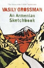 Armenian Sketchbook hind ja info | Ajalooraamatud | kaup24.ee