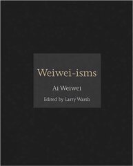 Weiwei-isms hind ja info | Kunstiraamatud | kaup24.ee