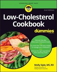 Low-Cholesterol Cookbook For Dummies, 2nd Edition 2nd Edition hind ja info | Retseptiraamatud  | kaup24.ee