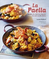 Paella: Recipes for Delicious Spanish Rice and Noodle Dishes hind ja info | Retseptiraamatud  | kaup24.ee