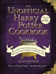 Unofficial Harry Potter Cookbook: From Cauldron Cakes to Knickerbocker Glory--More Than 150 Magical Recipes for Wizards and Non-Wizards Alike цена и информация | Книги рецептов | kaup24.ee