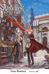 Alchemist Who Survived Now Dreams of a Quiet City Life, Vol. 1 (light novel) цена и информация | Книги для подростков и молодежи | kaup24.ee