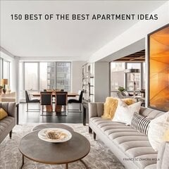 150 Best of the Best Apartment Ideas hind ja info | Arhitektuuriraamatud | kaup24.ee