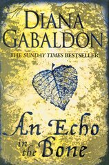 Echo in the Bone: Outlander Novel 7 цена и информация | Фантастика, фэнтези | kaup24.ee