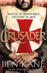 Crusader: The second thrilling instalment in the Lionheart series цена и информация | Фантастика, фэнтези | kaup24.ee