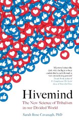 Hivemind: The New Science of Tribalism in Our Divided World hind ja info | Eneseabiraamatud | kaup24.ee