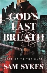 God's Last Breath: Bring Down Heaven Book 3 hind ja info | Fantaasia, müstika | kaup24.ee