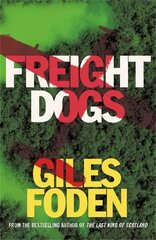 Freight Dogs цена и информация | Фантастика, фэнтези | kaup24.ee