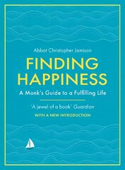 Finding Happiness: A monk's guide to a fulfilling life hind ja info | Ajalooraamatud | kaup24.ee