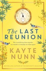 Last Reunion: The thrilling and achingly romantic new historical novel from the international bestselling author цена и информация | Фантастика, фэнтези | kaup24.ee