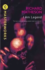 I Am Legend: The chilling horror masterpiece that you won't be able to put down hind ja info | Fantaasia, müstika | kaup24.ee