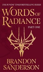 Words of Radiance Part One: The Stormlight Archive Book Two hind ja info | Fantaasia, müstika | kaup24.ee