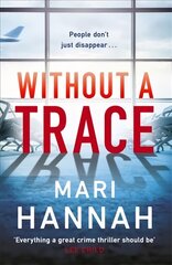 Without a Trace: Capital Crime's Crime Book of the Year hind ja info | Fantaasia, müstika | kaup24.ee