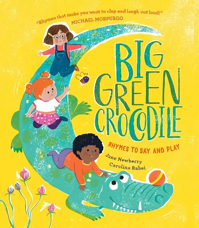 Big Green Crocodile: Rhymes to Say and Play hind ja info | Väikelaste raamatud | kaup24.ee