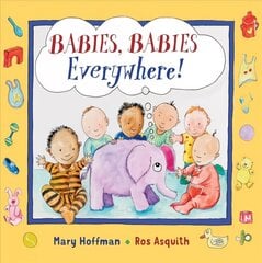 Babies, Babies Everywhere! цена и информация | Книги для малышей | kaup24.ee