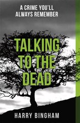 Talking to the Dead: Fiona Griffiths Crime Thriller Series Book 1 цена и информация | Фантастика, фэнтези | kaup24.ee
