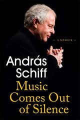 Music Comes Out of Silence: A Memoir hind ja info | Elulooraamatud, biograafiad, memuaarid | kaup24.ee