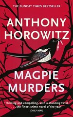 Magpie Murders: the Sunday Times bestseller crime thriller with a fiendish twist цена и информация | Фантастика, фэнтези | kaup24.ee