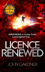 Licence Renewed: A James Bond thriller цена и информация | Фантастика, фэнтези | kaup24.ee