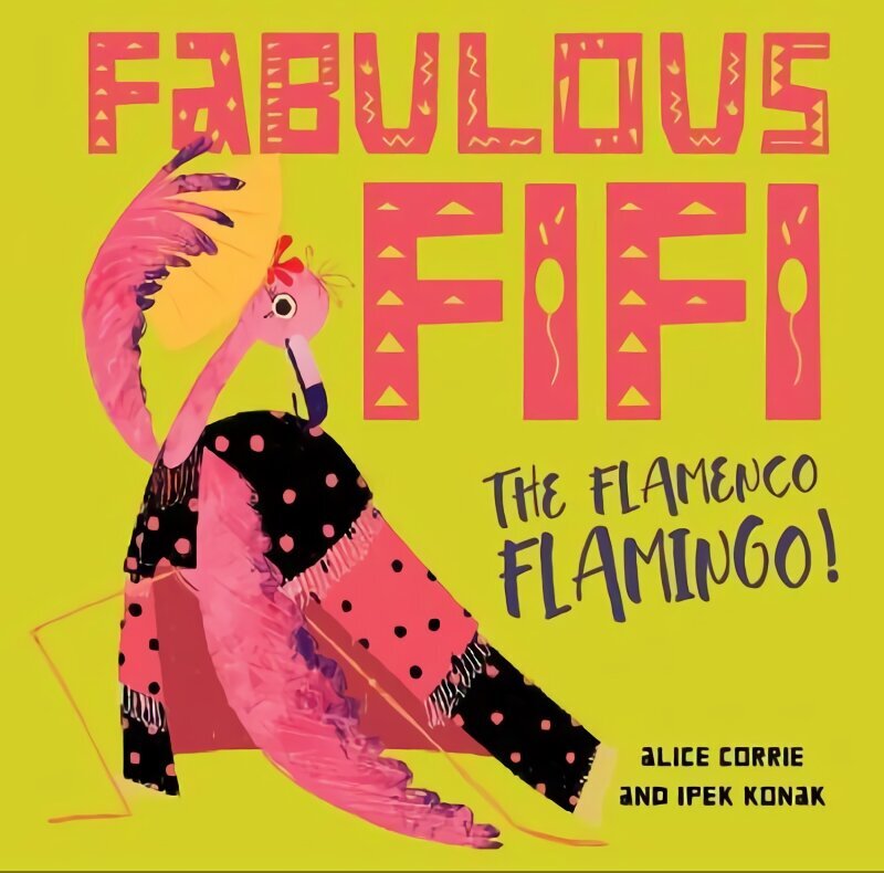 Fabulous Fifi,: The Flamenco Flamingo hind ja info | Väikelaste raamatud | kaup24.ee