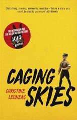 Caging Skies: THE INSPIRATION FOR THE MAJOR MOTION PICTURE 'JOJO RABBIT' цена и информация | Фантастика, фэнтези | kaup24.ee