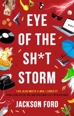 Eye of the Sh*t Storm: A Frost Files novel цена и информация | Фантастика, фэнтези | kaup24.ee