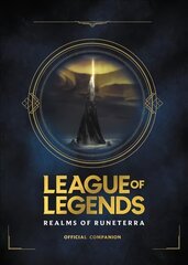 League of Legends: Realms of Runeterra (Official Companion) цена и информация | Книги для подростков и молодежи | kaup24.ee