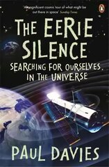 Eerie Silence: Searching for Ourselves in the Universe hind ja info | Eneseabiraamatud | kaup24.ee