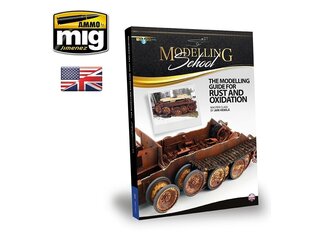 Ammo Mig - The Modeling Guide For Rust And Oxidation, 6098 hind ja info | Noortekirjandus | kaup24.ee