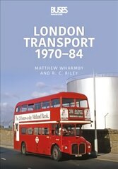 London Transport 1970-84 hind ja info | Reisiraamatud, reisijuhid | kaup24.ee