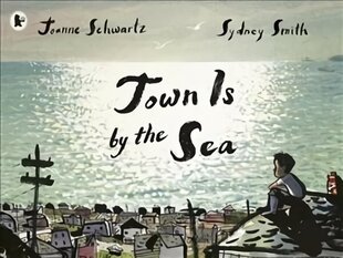 Town Is by the Sea hind ja info | Väikelaste raamatud | kaup24.ee