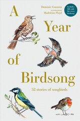 Year of Birdsong: 52 Stories of Songbirds hind ja info | Tervislik eluviis ja toitumine | kaup24.ee