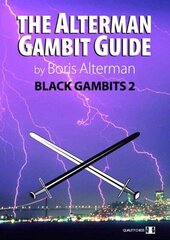 Alterman Gambit Guide: Black Gambits 2, 2, Black Gambits цена и информация | Развивающие книги | kaup24.ee