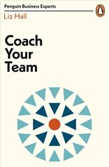 Coach Your Team цена и информация | Книги по экономике | kaup24.ee