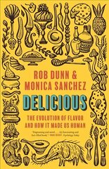 Delicious: The Evolution of Flavor and How It Made Us Human цена и информация | Книги по социальным наукам | kaup24.ee