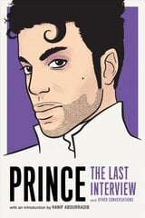 Prince: The Last Interview: And Other Conversations цена и информация | Книги об искусстве | kaup24.ee