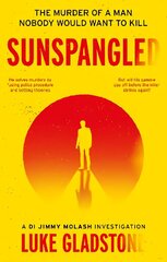 Sunspangled: The murder of a man nobody would want to kill цена и информация | Фантастика, фэнтези | kaup24.ee