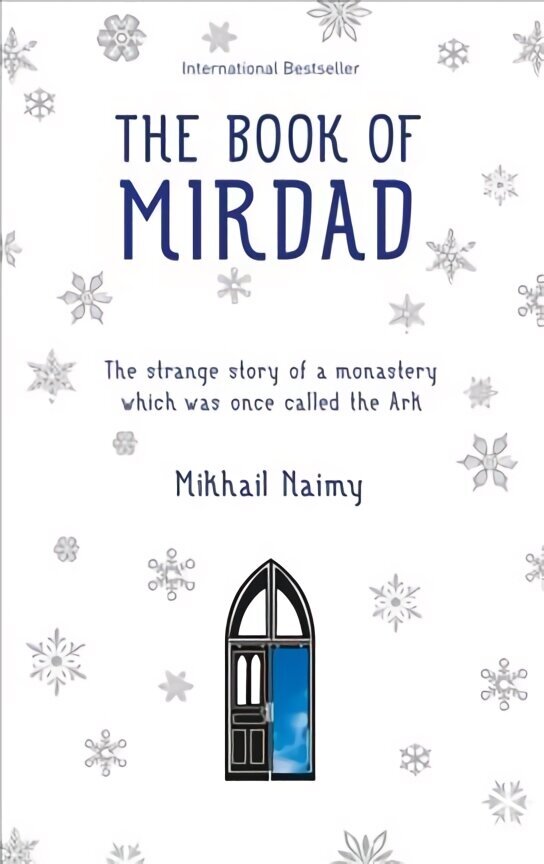 Book of Mirdad: The strange story of a monastery which was once called The Ark hind ja info | Eneseabiraamatud | kaup24.ee