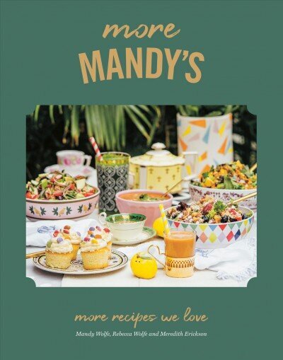 More Mandy's: More Recipes We Love hind ja info | Retseptiraamatud  | kaup24.ee