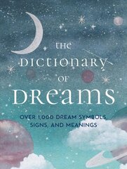 Dictionary of Dreams: Over 1,000 Dream Symbols, Signs, and Meanings - Pocket Edition цена и информация | Самоучители | kaup24.ee